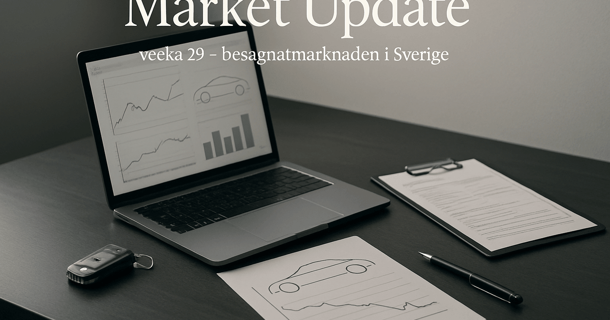 Market Update vecka 29 – begagnatmarknaden i Sverige